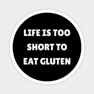 Funny Gluten Free Magnet